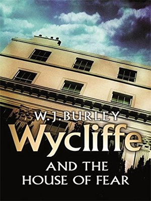 cover image of Wycliffe and the House of Fear